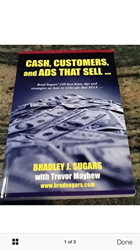 Cash, Customers and Ads That Sell