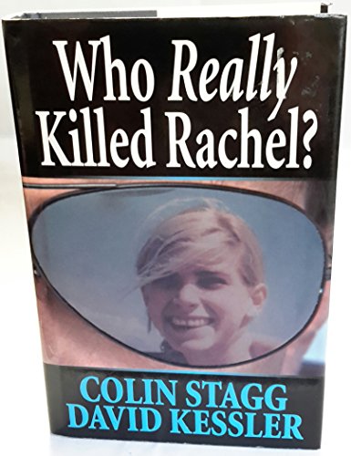 Who Really Killed Rachel?
