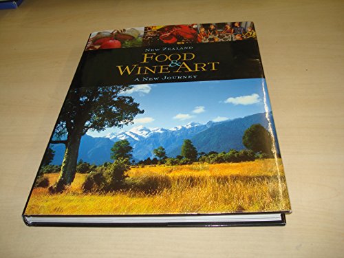 New Zealand Food, Wine and Art: a New Journey
