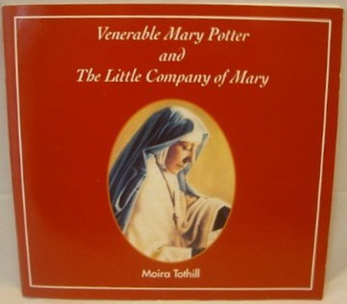Venerable Mary Potter and The Company of Mary