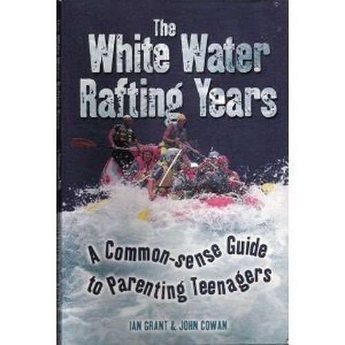 The White Water Rafting Years