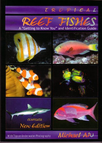 Tropical Reef Fishes - a Marine Awareness Guide