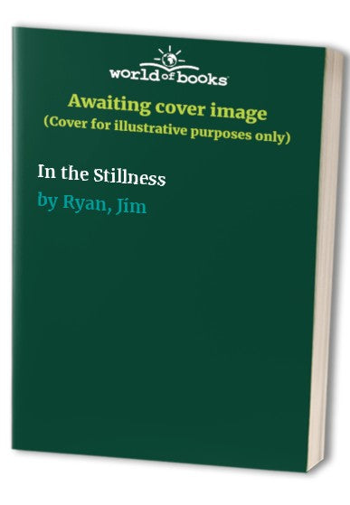 In the Stillness