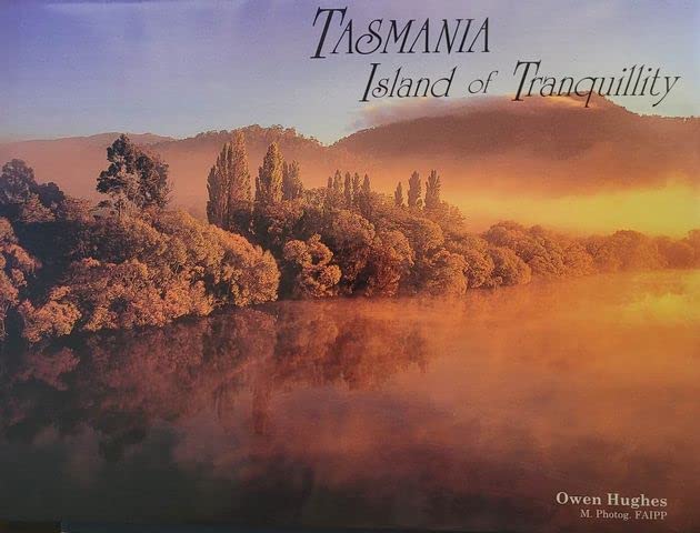 Tasmania Island of Tranquility