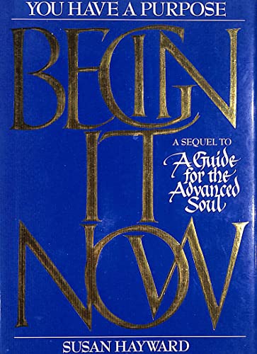 Begin it Now
