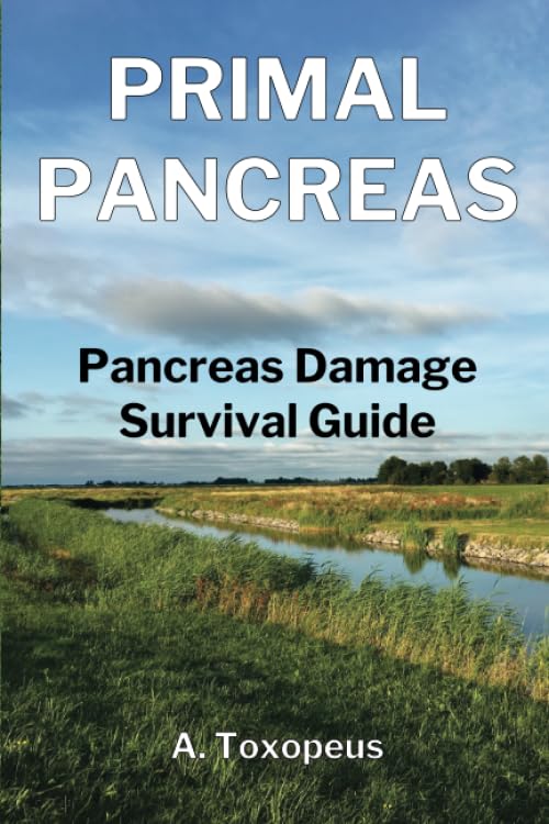 PRIMAL PANCREAS: Pancreas Damage Survival Guide