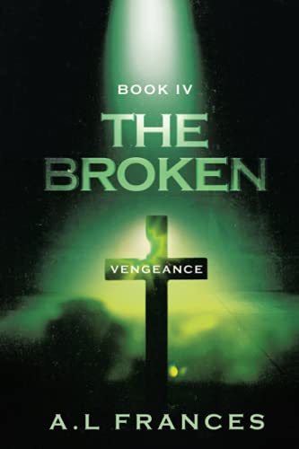 The Broken IV: Vengeance
