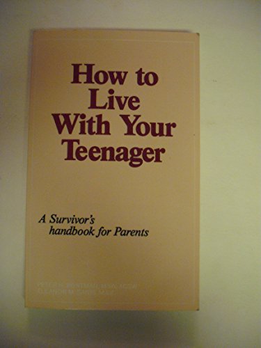 How to Live with Your Teenager