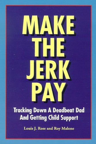 Make the Jerk Pay