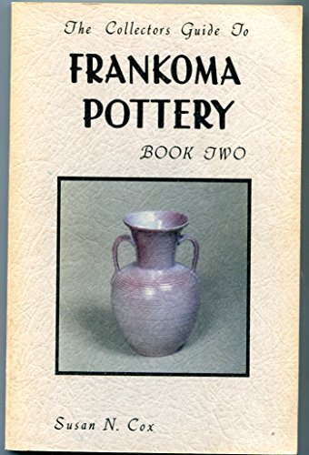 The Collectors Guide to Frankoma Pottery