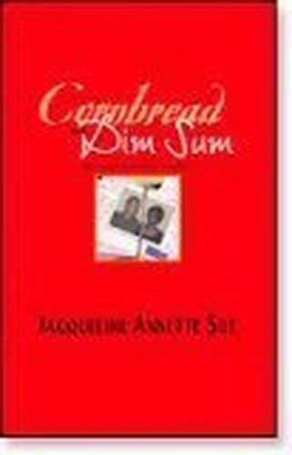 Cornbread and Dim Sum: A Memoir of a Heart Glow Romance