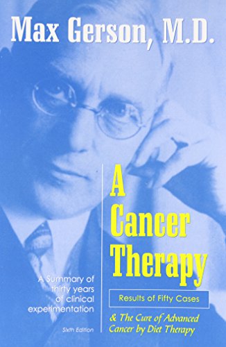 A Cancer Therapy: Results of Fifty Cases and the Cure of Advanced Cancer