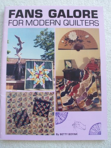 Fans Galore for Modern Quilters