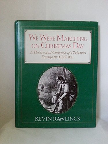 We Were Marching on Christmas Day