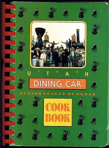 Utah Dining Car Cookbook