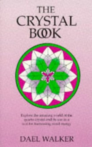 The Crystal Healing Book