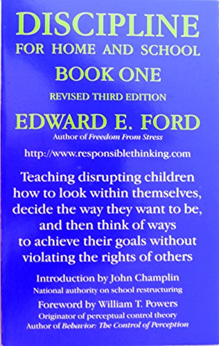 Discipline for Home and School: Book One