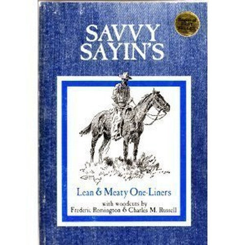 Savvy Sayins: Lean and Meaty One-Liners