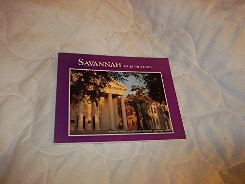 Savannah in Eighty-Eight Pictures