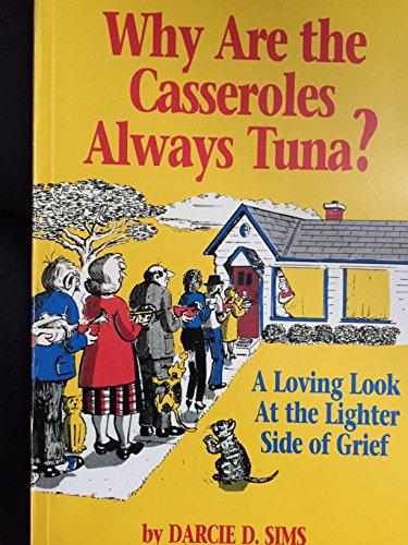 Why Are the Casseroles Always Tuna?