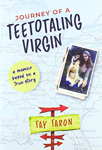 Journey of a Teetotaling Virgin