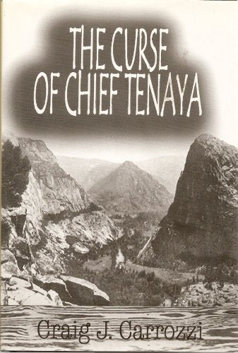 Curse of Chief Tenaya