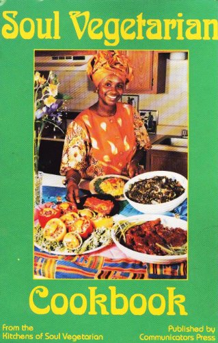 Soul Vegetarian Cookbook