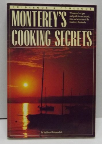 Monterey's Cooking Secrets