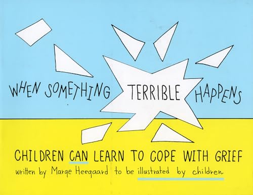 When Something Terrible Happens
