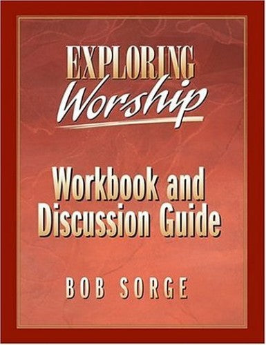 Exploring Worship -Workbook