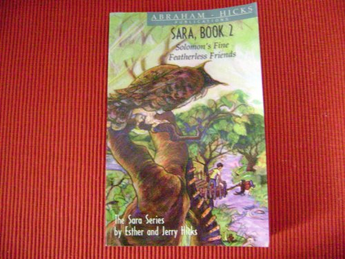 Sara and Seth, Solomon's Fine Featherless Friends