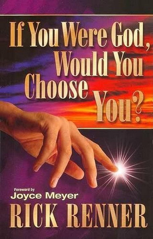 If You Were God, Would You Choose You?