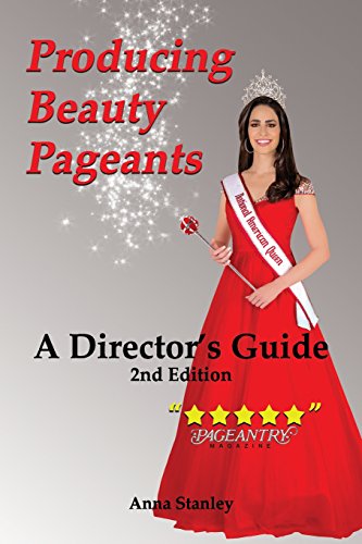 Producing Beauty Pageants