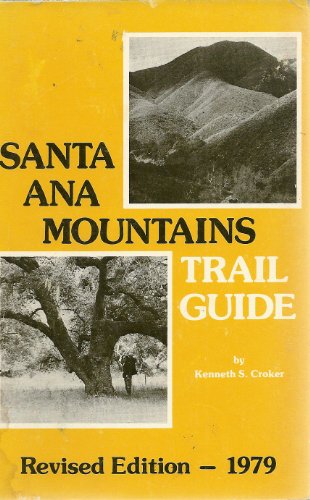 Santa Ana Mountains Trail Guide
