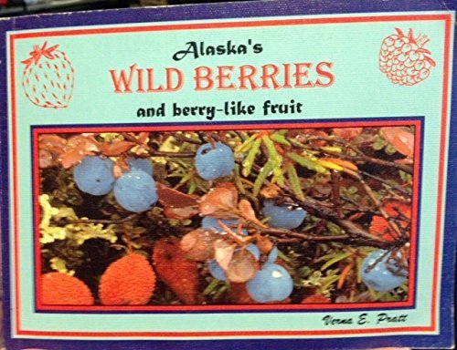 Alaska's Wild Berries