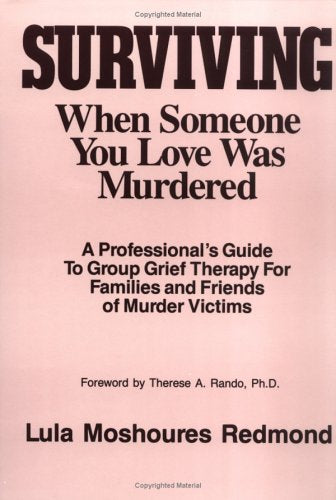 Surviving When Someone You Love Was Murdered