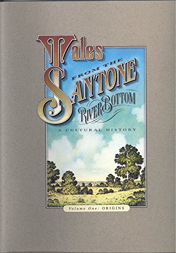 Tales from the San'tone River Bottom