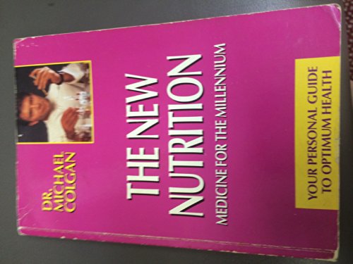 The New Nutrition