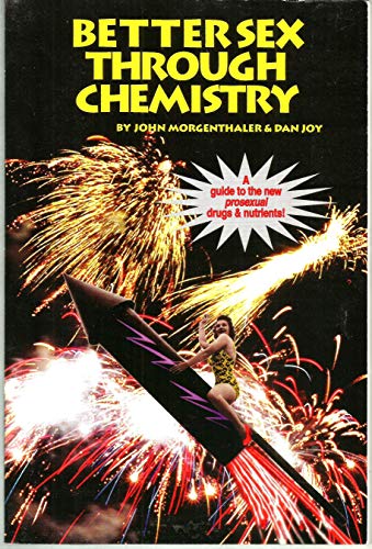 Better Sex Through Chemistry