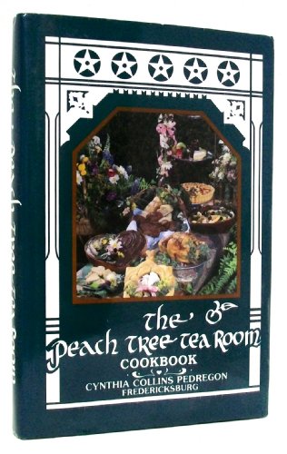 The Peach Tree Tea Room Cookbook