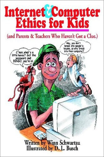 Internet and Computer Ethics for Kids