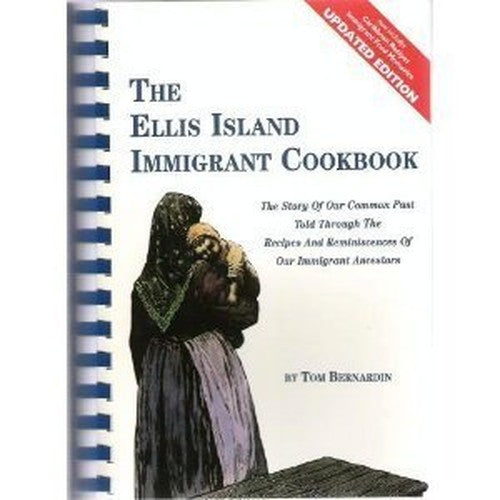 The Ellis Island Immigrant Cookbook