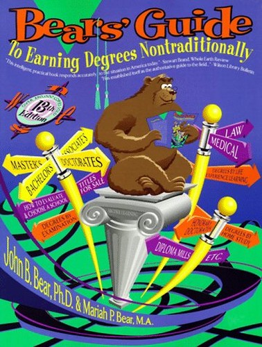 Bears' Guide to Earning College Degrees Nontraditionally