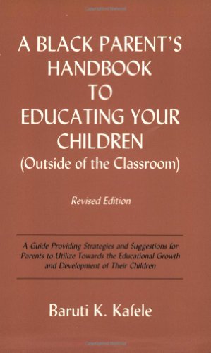 A Black Parent's Handbook to Educating Your Children
