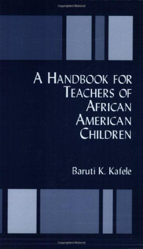 A Handbook for Teachers of African American Children