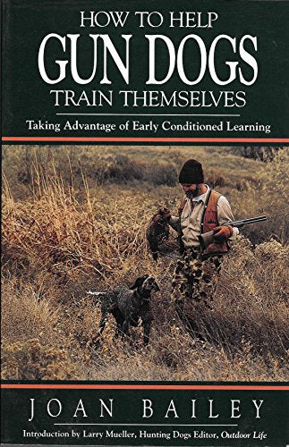 How to Help Gun Dogs Train Themselves