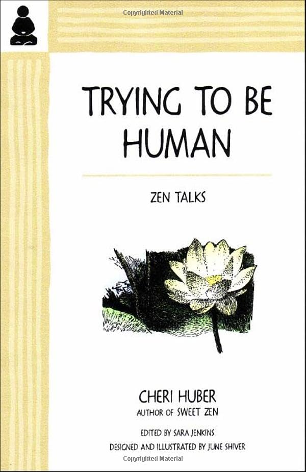Trying to Be Human