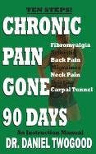 Chronic Pain Gone 90 Days