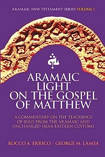 Aramaic Light on the Gospel of Matthew