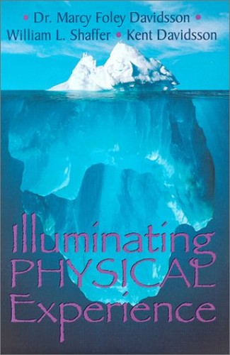 Illuminating Physical Experience